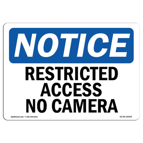 Safety Sign, OSHA Notice, 12" Height, 18" Width, Restricted Access No Cameras Sign, Landscape